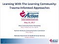 Learning with the Learning Community Trauma Informed Approaches to Alleviating Poverty