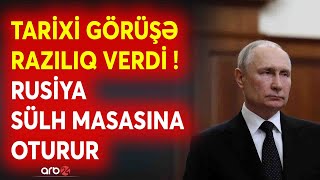 Trampın sülh planı nəticə verdi: Putin mühüm görüş üçün razılıq verdi - Böyük müharibə sona çatır?