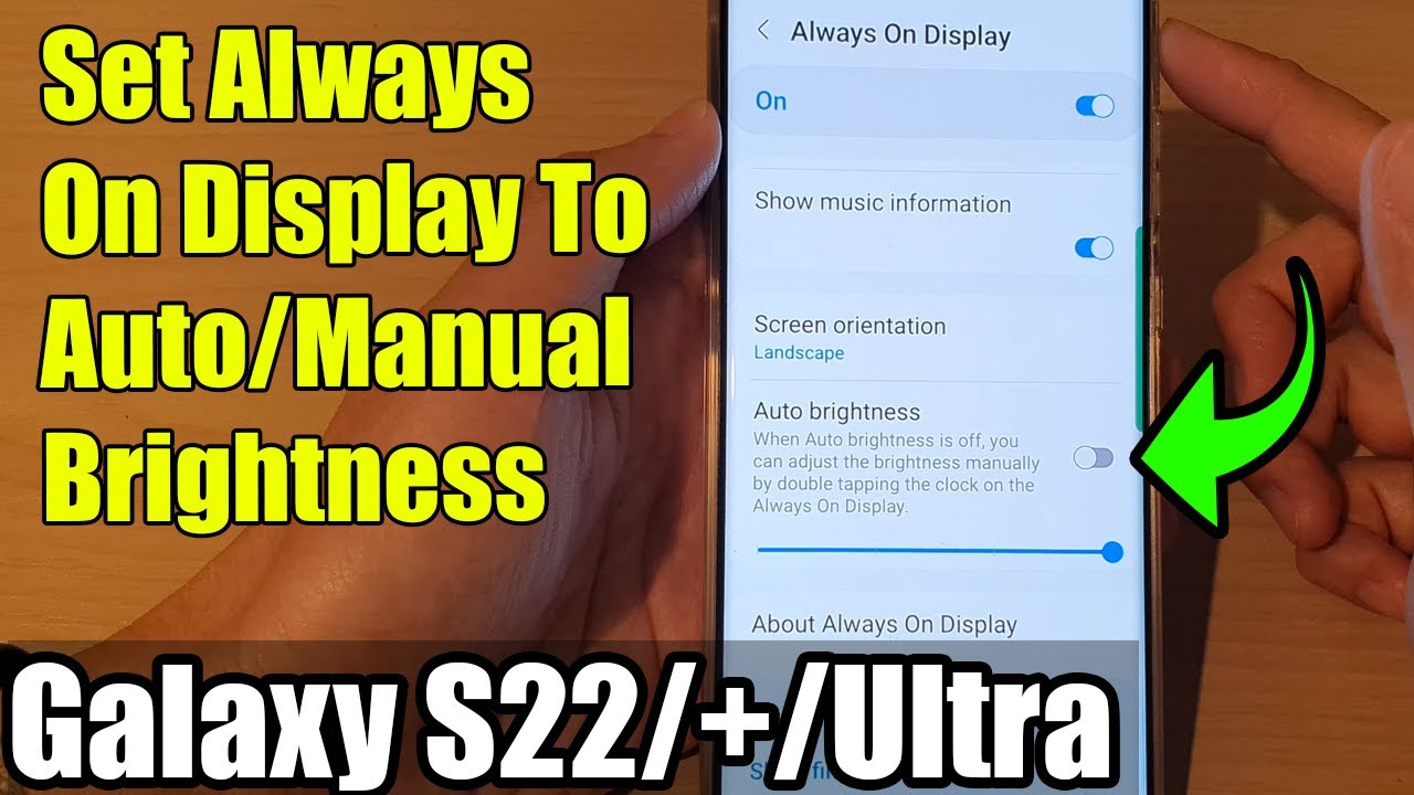 Galaxy S22/S22+/Ultra: How To Set Always On Display To Auto/Manual ...