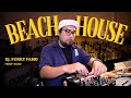 Beach House Mix - DJ. Funky Famo [PROOF° RADIO]