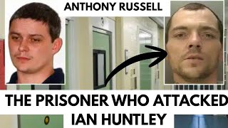 THE PRISONER WHO ATTACKED IAN HUNTLEY. ANTHONY RUSSEL.