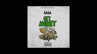 SASA - Get Money (prod. Outlaw Beats)