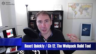 React Quickly Chapter 12. The Webpack Build Tool