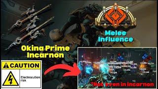 My New favorite Melee | Okina Prime Incarnon Build