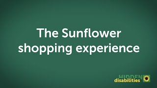 The Sunflower shopping experience