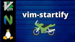 Vim Plugin Highlight: vim-startify - Your own vim homepage!