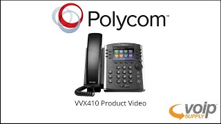 Polycom VVX410 Product Video | VoIP Supply