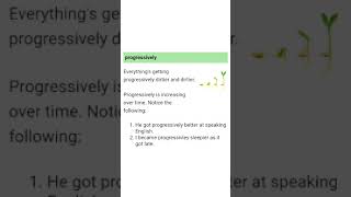 progressively - English Vocabulary building learn from natural English conversation