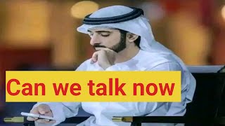 can we talk now|fazza shaikh Hamdan| fazza King of Dubai|fazza New English translate poem|fazza fns