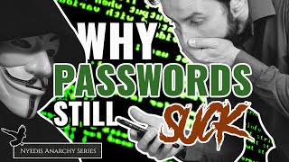 Why Passwords Still Suck! | Ep. 16