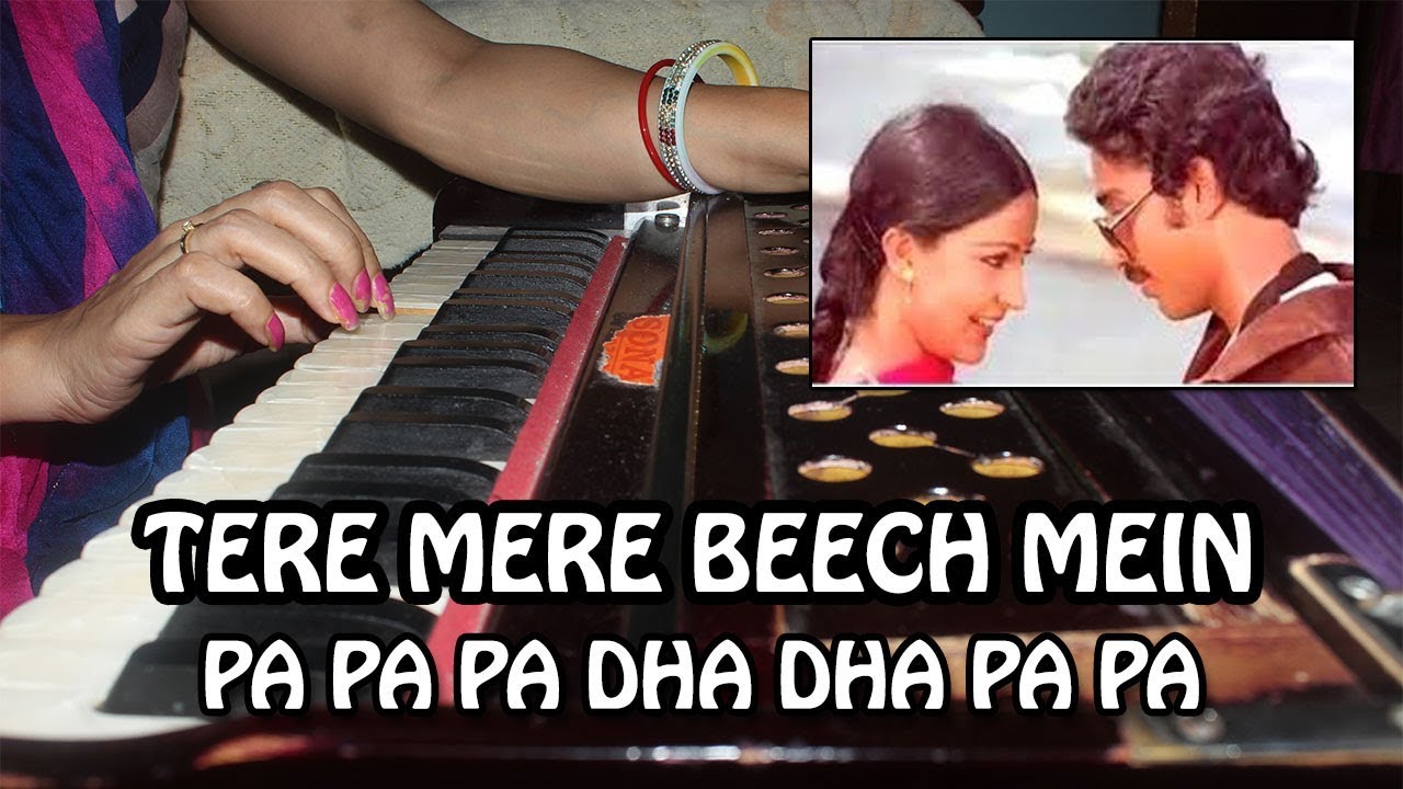 Tere Mere Beech Mein Kaisa Hai Ye Bandhan - Harmonium Tutorial ...