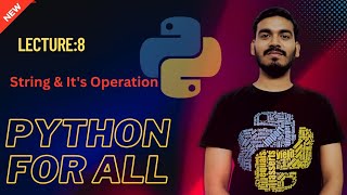 8.String &It's Operation | Python for all | English
