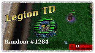 Legion TD Random #1284 | I'm Glad We Didn't Forfeit - It Turned Out Quite Interesting