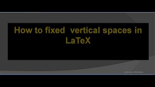 How to fixed vertical spaces in LaTeX|latex