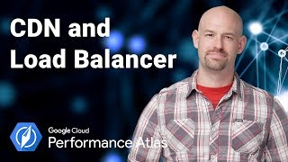 Combining CDN + Load Balancing for Better Performance (Cloud Performance Atlas)