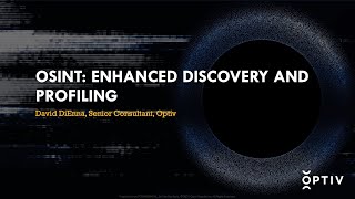 Source Zero Con: OSINT - Enhanced Discovery and Profiling