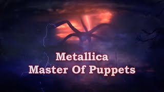 Metallica - Master Of Puppets (LYRICS VIDEO) #strangerthings4 #eddiemunson
