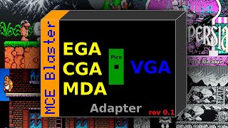 MCE Blaster MDA,CGA,EGA to VGA Adapter Released! (Part 2)