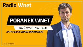 Poranek Wnet - 30.12.2024: Paweł Lisicki, prof. Mieczysław Ryba | Prowadzi: Łukasz Jankowski