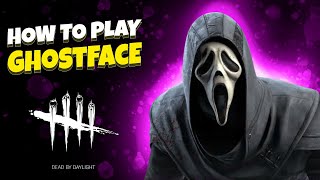 GhostFace - How to play for Beginners - Dead by Daylight