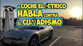 El coche ELÉCTRICO....¡¡¡ HABLA contra el CUÑADISMO !!! (parte I)