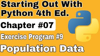 Starting Out With Python Chapter 7 Exercise Program 9 Population Data from Text File Python