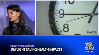 HEALTHY COLORADO: Effects of Daylight Savings Time