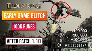 Elden Ring Rune Farm | Early Game Rune Glitch After Patch 1.10! 100,000 Runes Per Minute!