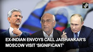 Ex-Indian Envoys to Russia, Ukraine calls Jaishankar’s Moscow visit ‘significant’