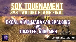 ExCaL, ViViD, Marakar, spalding vs Tumstep, Rob, Mes  | 50K Tournament Grand Final | C\u0026C Zero Hour