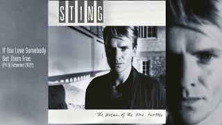 Sting - If You Love Somebody Set Them Free (PV Dj Extended 2022)