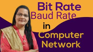 Bit Rate and Baud Rate with example | Computer Network