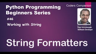 #46 Working with String - String Formatters