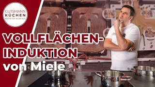 Wie funktioniert die VOLLFÄCHEN-Induktion von Miele?