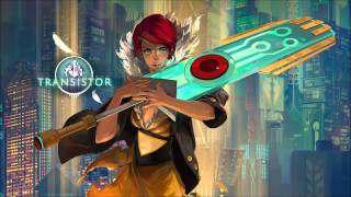 Transistor OST - Impossible