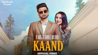 Kaand R nait Ft Gurlez Akther (Official video) Latest Punjabi Songs 2021 R nait new song