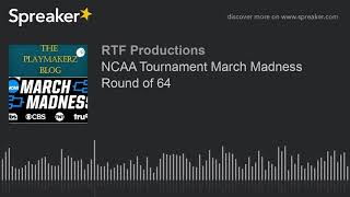 NCAA Tournament March Madness Round of 64