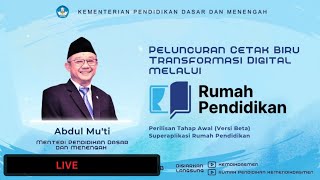 LIVE - RILIS RUMAH PENDIDIKAN - Integrasi dan Kolaborasi Berkelanjutan dalam Rumah Pendidikan