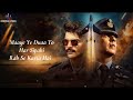 maaye lyrics sky force akshay kumar veer p sara nimrat k b praak tanishk b manoj m