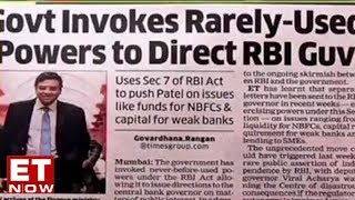 New twist to RBI \u0026 Centre conflict; Government invokes Section 7 of RBI Act