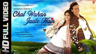 Chal Wahan Jaate Hain   Song - Arijit Singh | Tiger Shroff, Kriti Sanon | T-Seri