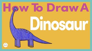 How To Draw A Dinosaur