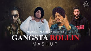 Gangsta Rollin Mashup 2022 | Shubh x Sidhu Moosewala x AP Dhillon | We Rollin x Goat | Mehedi Mashup