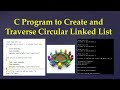 3.2 C program to create and Traverse Circular linked list#linkedlist