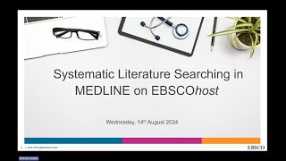 Systematic Literature Searching in MEDLINE on (Classic) EBSCOhost