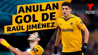El VAR le anula un gol a Raúl Jiménez en la Premier League | Telemundo Deportes