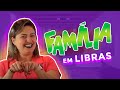 FAMÍLIA e PARENTES em LIBRAS: Sinais de Pai, Mãe, Filhos, Irmão, Prima, Cunhada, Sogra...