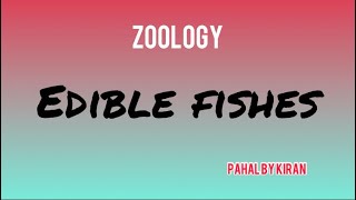 Edible fishes#Newvideo #aquarium #fishing#Zoology#pahalbykiran#techno#education#enjoy #interesting