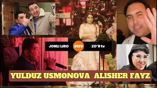 YULDUZ USMONOVA Konsert mexmoni | ALISHER FAYZ | BAXTIYOR G’OZIYEV 2025 (To’liq xolati)