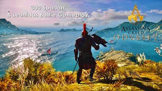 Assassin's Creed Odyssey - 300 Spartan & Leonidas Battle Gameplay